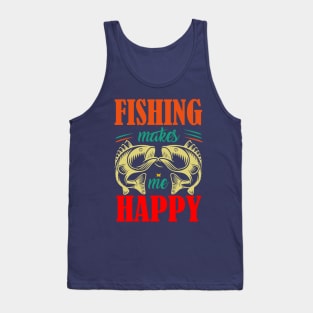 Fishing makes me happy typography t-shirt Tank Top